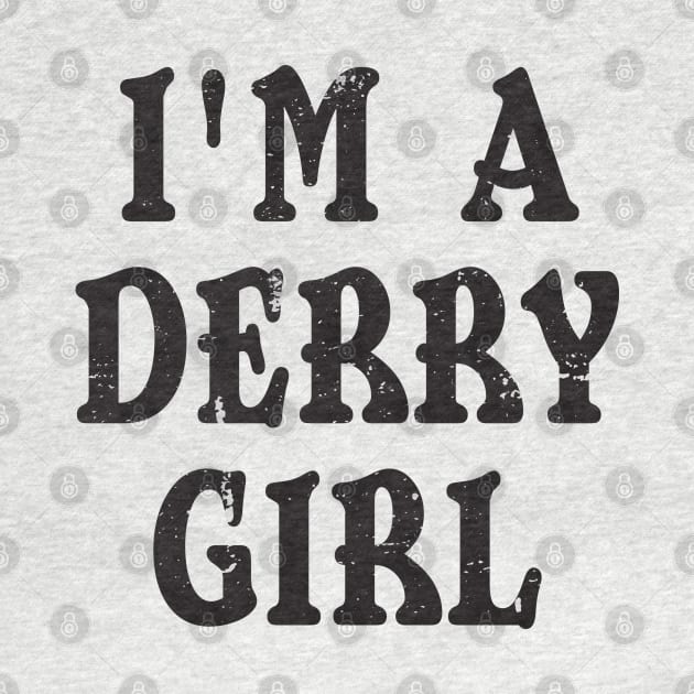 I'm a Derry Girl by Christyn Evans